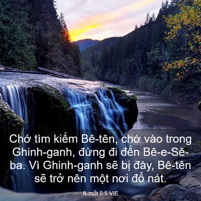 Picture 03 - A-mốt 5:5 VIE - Chớ tìm kiếm Bê-tên, chớ vào trong - Bible Verse Picture