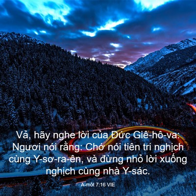 Picture 03 - A-mốt 7:16 VIE - Vả, hãy nghe lời của Đức Giê-hô-va: - Bible Verse Picture
