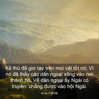 Picture 03 - Ai Ca 1:10 VIE - Kẻ thù đã giơ tay trên mọi vật tốt - Bible Verse Picture