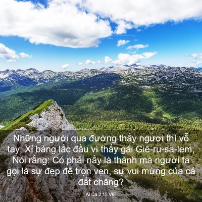 Picture 03 - Ai Ca 2:15 VIE - Những người qua đường thấy ngươi - Bible Verse Picture