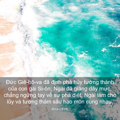 Picture 03 - Ai Ca 2:8 VIE - Đức Giê-hô-va đã định phá hủy - Bible Verse Picture