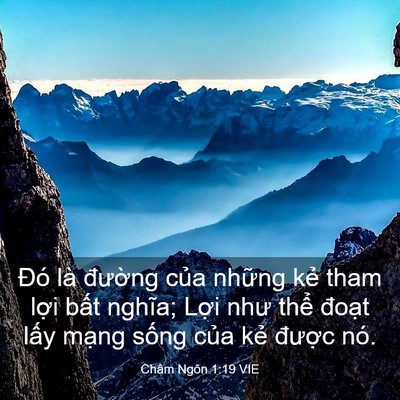 Picture 03 - Châm Ngôn 1:19 VIE - Đó là đường của những kẻ tham lợi - Bible Verse Picture