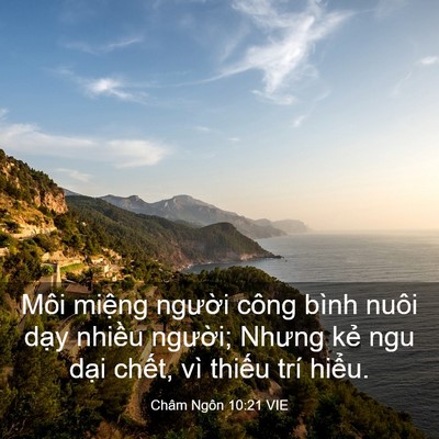 Picture 03 - Châm Ngôn 10:21 VIE - Môi miệng người công bình nuôi dạy - Bible Verse Picture