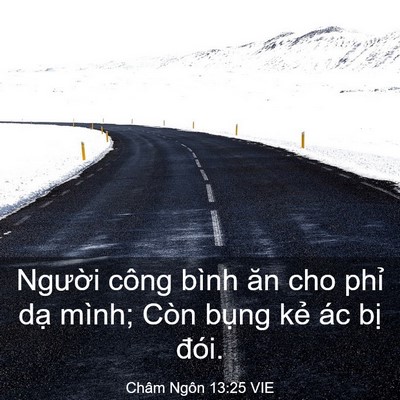 Picture 03 - Châm Ngôn 13:25 VIE - Người công bình ăn cho phỉ dạ mình; - Bible Verse Picture
