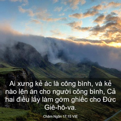Picture 03 - Châm Ngôn 17:15 VIE - Ai xưng kẻ ác là công bình, và kẻ nào - Bible Verse Picture