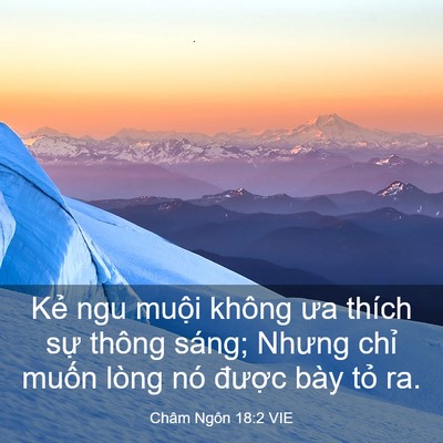 Picture 03 - Châm Ngôn 18:2 VIE - Kẻ ngu muội không ưa thích sự thông - Bible Verse Picture