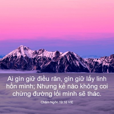 Picture 03 - Châm Ngôn 19:16 VIE - Ai gìn giữ điều răn, gìn giữ lấy linh - Bible Verse Picture