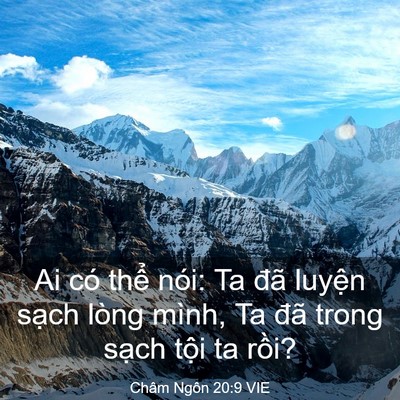 Picture 03 - Châm Ngôn 20:9 VIE - Ai có thể nói: Ta đã luyện sạch lòng - Bible Verse Picture