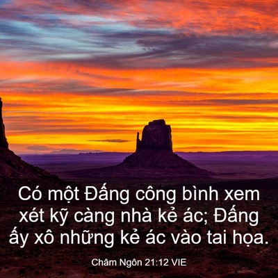 Picture 03 - Châm Ngôn 21:12 VIE - Có một Đấng công bình xem xét kỹ càng - Bible Verse Picture