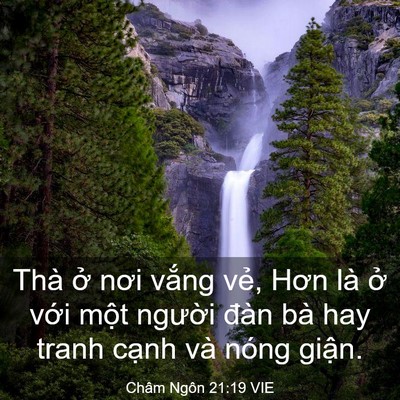 Picture 03 - Châm Ngôn 21:19 VIE - Thà ở nơi vắng vẻ, Hơn là ở với - Bible Verse Picture