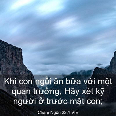 Picture 03 - Châm Ngôn 23:1 VIE - Khi con ngồi ăn bữa với một quan - Bible Verse Picture