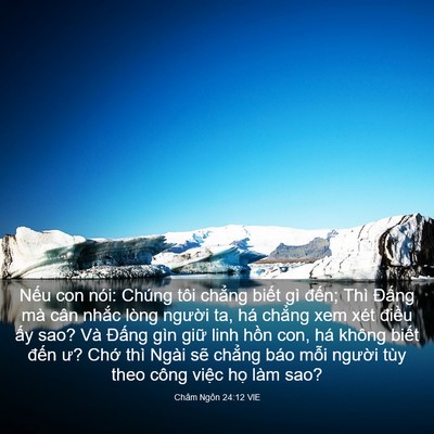 Picture 03 - Châm Ngôn 24:12 VIE - Nếu con nói: Chúng tôi chẳng biết gì - Bible Verse Picture