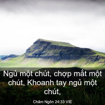Picture 03 - Châm Ngôn 24:33 VIE - Ngủ một chút, chợp mắt một chút, - Bible Verse Picture