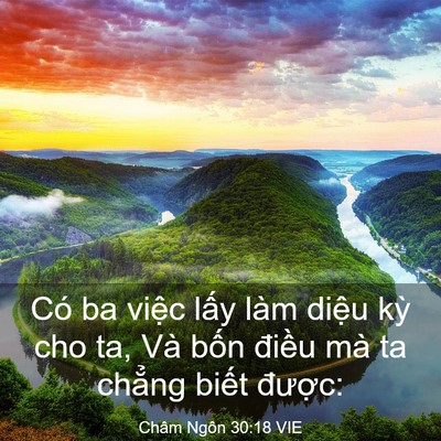 Picture 03 - Châm Ngôn 30:18 VIE - Có ba việc lấy làm diệu kỳ cho ta, Và - Bible Verse Picture
