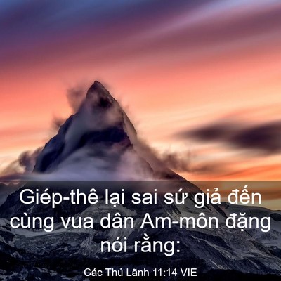 Picture 03 - Các Thủ Lãnh 11:14 VIE - Giép-thê lại sai sứ giả đến cùng vua - Bible Verse Picture