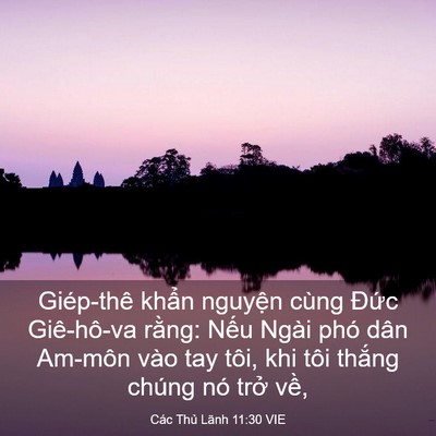 Picture 03 - Các Thủ Lãnh 11:30 VIE - Giép-thê khẩn nguyện cùng Đức - Bible Verse Picture
