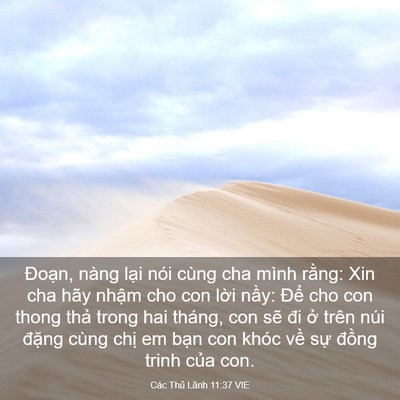 Picture 03 - Các Thủ Lãnh 11:37 VIE - Đoạn, nàng lại nói cùng cha mình rằng: - Bible Verse Picture