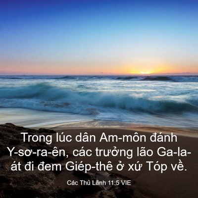 Picture 03 - Các Thủ Lãnh 11:5 VIE - Trong lúc dân Am-môn đánh Y-sơ-ra-ên, các - Bible Verse Picture