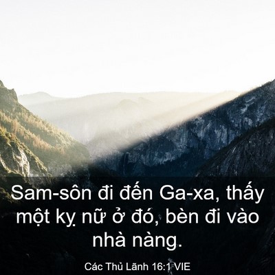 Picture 03 - Các Thủ Lãnh 16:1 VIE - Sam-sôn đi đến Ga-xa, thấy một kỵ nữ - Bible Verse Picture