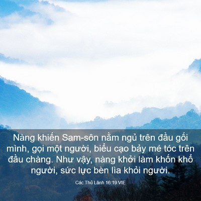 Picture 03 - Các Thủ Lãnh 16:19 VIE - Nàng khiến Sam-sôn nằm ngủ trên đầu - Bible Verse Picture