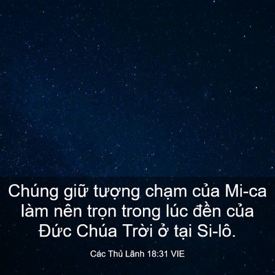 Picture 03 - Các Thủ Lãnh 18:31 VIE - Chúng giữ tượng chạm của Mi-ca làm - Bible Verse Picture