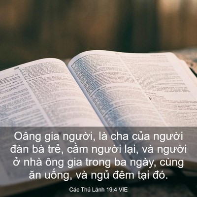 Picture 03 - Các Thủ Lãnh 19:4 VIE - Oâng gia người, là cha của người đàn - Bible Verse Picture