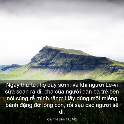 Picture 03 - Các Thủ Lãnh 19:5 VIE - Ngày thứ tư, họ dậy sớm, và khi - Bible Verse Picture