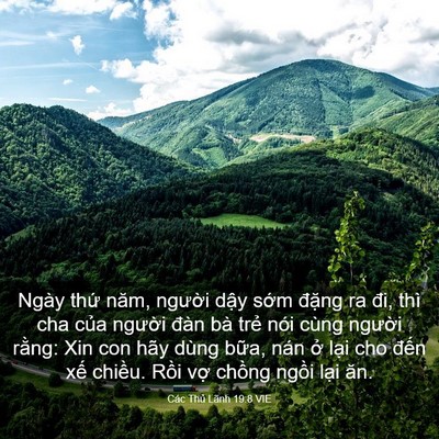 Picture 03 - Các Thủ Lãnh 19:8 VIE - Ngày thứ năm, người dậy sớm đặng ra - Bible Verse Picture