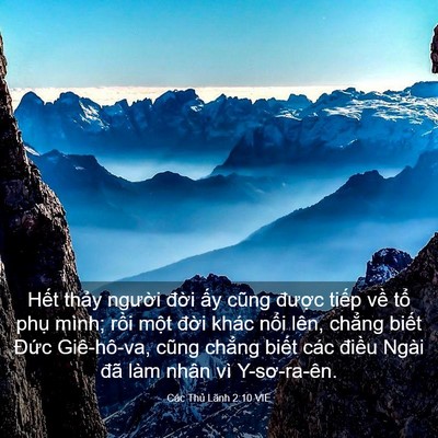 Picture 03 - Các Thủ Lãnh 2:10 VIE - Hết thảy người đời ấy cũng được - Bible Verse Picture