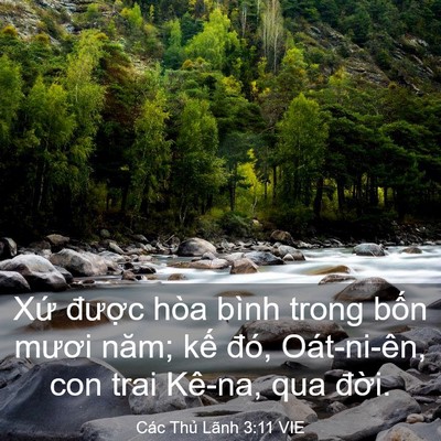 Picture 03 - Các Thủ Lãnh 3:11 VIE - Xứ được hòa bình trong bốn mươi năm; - Bible Verse Picture