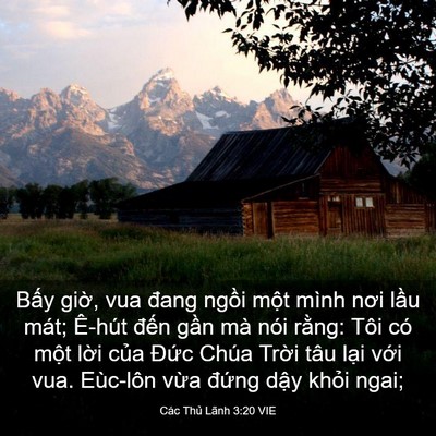 Picture 03 - Các Thủ Lãnh 3:20 VIE - Bấy giờ, vua đang ngồi một mình nơi - Bible Verse Picture