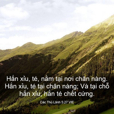 Picture 03 - Các Thủ Lãnh 5:27 VIE - Hắn xỉu, té, nằm tại nơi chân nàng. - Bible Verse Picture