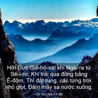 Picture 03 - Các Thủ Lãnh 5:4 VIE - Hỡi Đức Giê-hô-va! khi Ngài ra từ - Bible Verse Picture