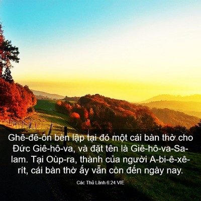 Picture 03 - Các Thủ Lãnh 6:24 VIE - Ghê-đê-ôn bèn lập tại đó một cái - Bible Verse Picture