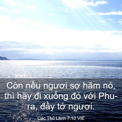 Picture 03 - Các Thủ Lãnh 7:10 VIE - Còn nếu ngươi sợ hãm nó, thì hãy đi - Bible Verse Picture