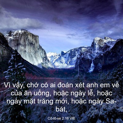 Picture 03 - Cô-lô-se 2:16 VIE - Vì vậy, chớ có ai đoán xét anh em về - Bible Verse Picture