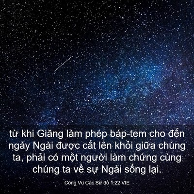 Picture 03 - Công Vụ Các Sứ đồ 1:22 VIE - từ khi Giăng làm phép báp-tem cho đến - Bible Verse Picture