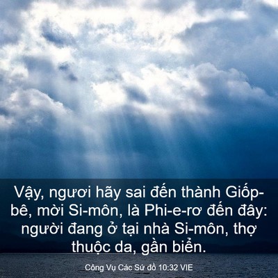 Picture 03 - Công Vụ Các Sứ đồ 10:32 VIE - Vậy, ngươi hãy sai đến thành Giốp-bê, - Bible Verse Picture