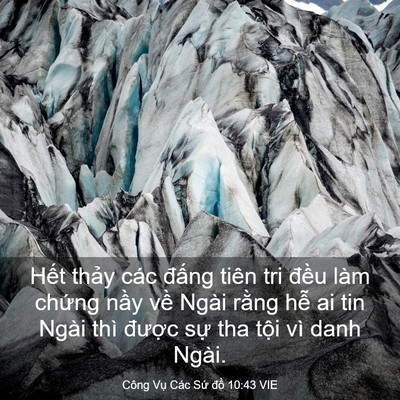 Picture 03 - Công Vụ Các Sứ đồ 10:43 VIE - Hết thảy các đấng tiên tri đều làm - Bible Verse Picture