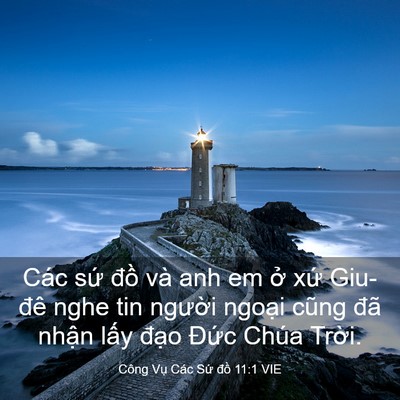 Picture 03 - Công Vụ Các Sứ đồ 11:1 VIE - Các sứ đồ và anh em ở xứ Giu-đê nghe - Bible Verse Picture