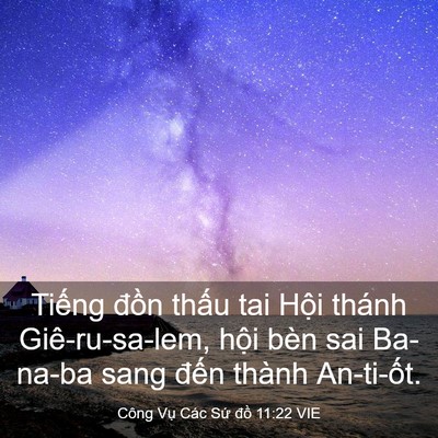 Picture 03 - Công Vụ Các Sứ đồ 11:22 VIE - Tiếng đồn thấu tai Hội thánh - Bible Verse Picture