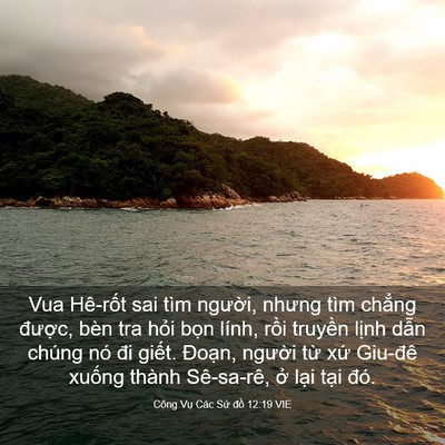 Picture 03 - Công Vụ Các Sứ đồ 12:19 VIE - Vua Hê-rốt sai tìm người, nhưng tìm - Bible Verse Picture