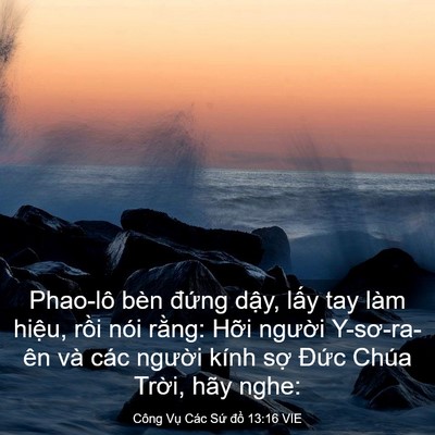 Picture 03 - Công Vụ Các Sứ đồ 13:16 VIE - Phao-lô bèn đứng dậy, lấy tay làm - Bible Verse Picture