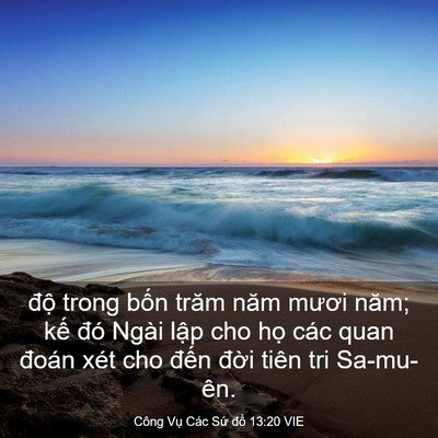 Picture 03 - Công Vụ Các Sứ đồ 13:20 VIE - độ trong bốn trăm năm mươi năm; kế - Bible Verse Picture