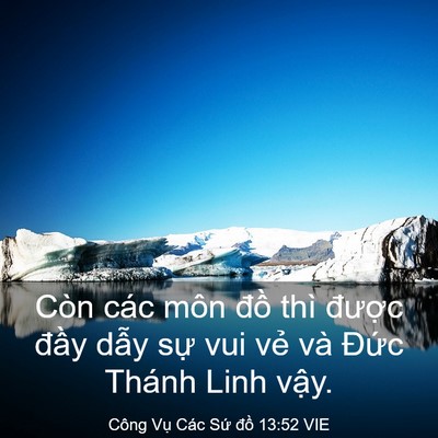Picture 03 - Công Vụ Các Sứ đồ 13:52 VIE - Còn các môn đồ thì được đầy dẫy - Bible Verse Picture