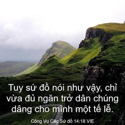 Picture 03 - Công Vụ Các Sứ đồ 14:18 VIE - Tuy sứ đồ nói như vậy, chỉ vừa đủ - Bible Verse Picture