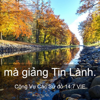 Picture 03 - Công Vụ Các Sứ đồ 14:7 VIE - mà giảng Tin - Bible Verse Picture