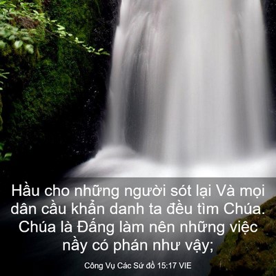 Picture 03 - Công Vụ Các Sứ đồ 15:17 VIE - Hầu cho những người sót lại Và mọi - Bible Verse Picture