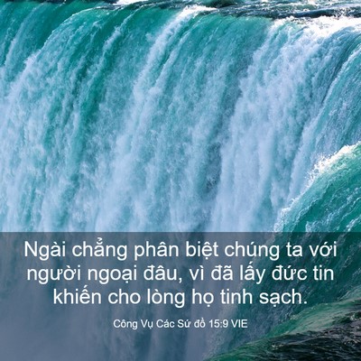 Picture 03 - Công Vụ Các Sứ đồ 15:9 VIE - Ngài chẳng phân biệt chúng ta với - Bible Verse Picture