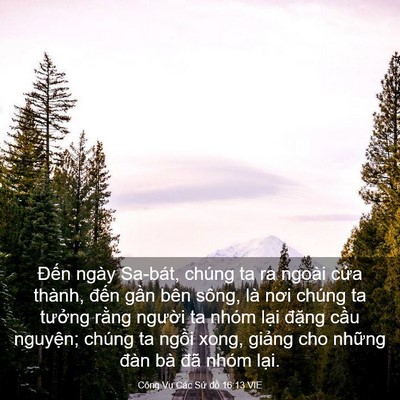 Picture 03 - Công Vụ Các Sứ đồ 16:13 VIE - Đến ngày Sa-bát, chúng ta ra ngoài cửa - Bible Verse Picture